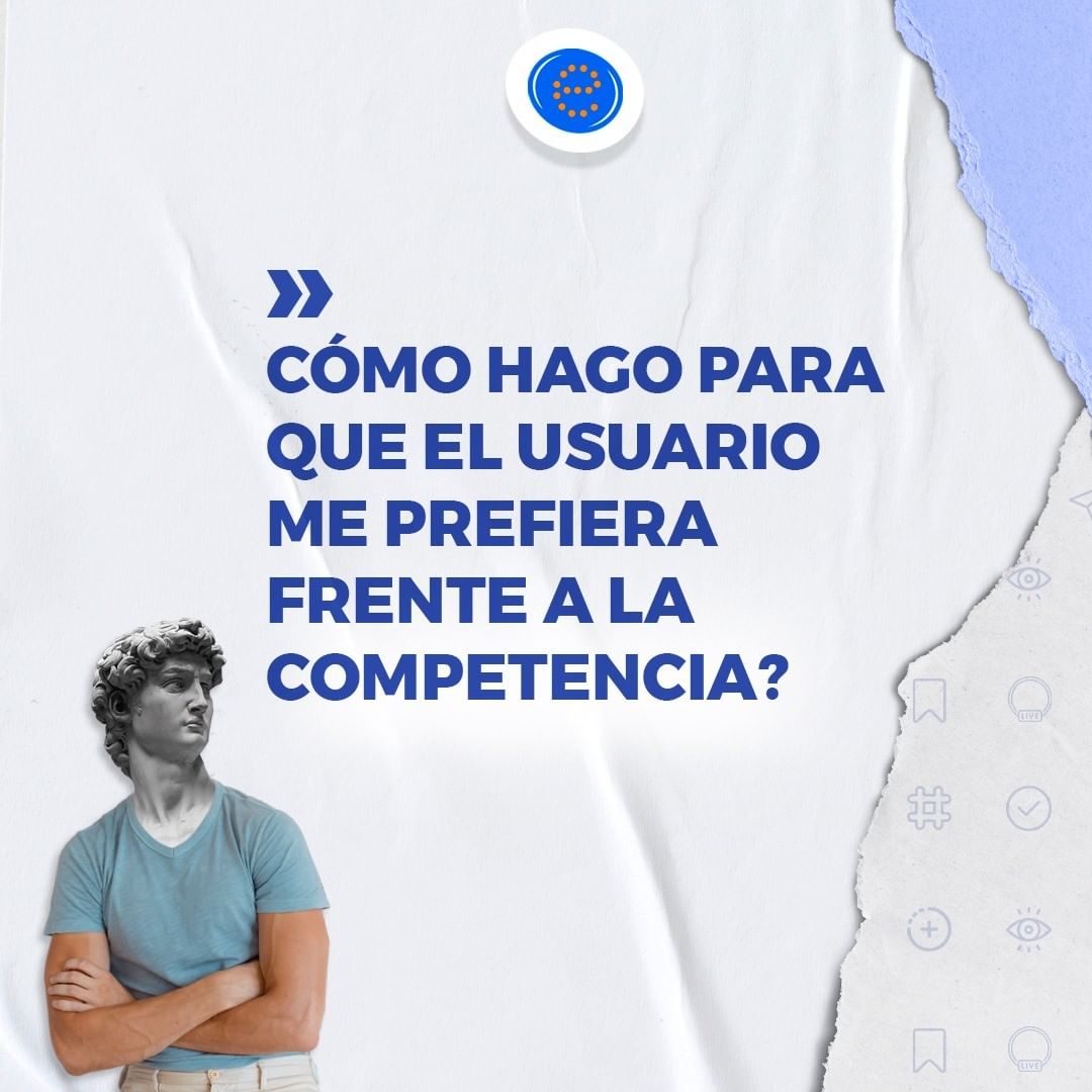 Cómo hago para que el usuario me prefiera frente a la competencia